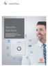 Security Solutions. Op maat gesneden hard- en softwareoplossingen voor moderne beveiligingsconcepten