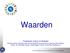 Waarden. Projectteam Cultuur en Waarden