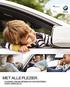 MET ALLE PLEZIER. LEASING, FINANCIERING EN VERZEKERING GOED GEREGELD. BMW Financial Services. Leasing Financiering Verzekeringen
