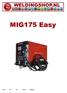 MIG175 Easy. MMA MIG TIG Plasma Puntlassen X