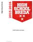 High School Breda 2015-2016. Geeft talent een kans. By Graaf Engelbrecht