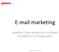 E-mail marketing. opzetten, laten groeien en succesvol verankeren in je organisatie. Email summit 2013 - Eneco