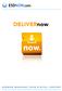 Met de DELIVERnow module presenteren wij u. dé oplossing om uw digitale content veilig en. gebruikersvriendelijk te distribueren.