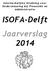 Interkerkelijke Stichting voor Ondersteuning bij Financiën en Administratie. ISOFA-Delft Jaarverslag 2014