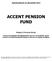 Jaarverslag per 31 december 2012 ACCENT PENSION FUND. Belgisch Pensioenfonds