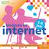 S P E C I A L. 2-8 jaar. kinderen en. internet. Feiten & cijfers De beste kindersites Veilig met MyBee Internet & ik. Mijn digitale wereld