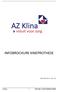 INFOBROCHURE KNIEPROTHESE. (Brochure 1 van 3) AZ Klina 1 INFOBROCHURE KNIEPROTHESE