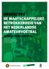 ONDERZOEK De maatschappelijke. amateurvoetbal. Augustus 2013 Departement voor Bestuurs- en Organisatiewetenschap (USBO) Universiteit Utrecht