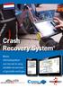 Crash Recovery System. Mobiel informatiesysteem voor het snel én veilig ontzetten van personen uit gecrashte voertuigen
