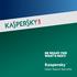 BE READY FOR WHAT S NEXT! Kaspersky Open Space Security