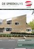 De Spreekbuys. Projecten uitgelicht. klant aan de spreekbuys. Jaargang 3 - Nummer 4 - DECember 2013