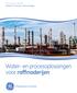 GE Power & Water Water & Process Technologies. Water- en procesoplossingen voor raffinaderijen