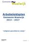 Arbobeleidsplan Gemeente Waalwijk 2013 2017 veiligheid, gezondheid en welzijn