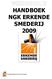 HANDBOEK NGK ERKENDE SMEDERIJ 2009