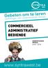 Voltijdse dagopleidingen. Opleidingen voor ondernemende mensen COMMERCIEEL ADMINISTRATIEF BEDIENDE ADMINISTRATIE EN ONTHAAL 2015-2016