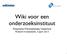 Wiki voor een onderzoeksinstituut. Presentatie Wikiwednesday Nederland Richard Kranendonk, 3 april 2013