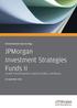 Gecontroleerd Jaarverslag. JPMorgan Investment Strategies Funds II Société d Investissement à Capital Variable, Luxembourg