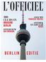 300 CLUBS IN bruisend Berlijn. COLUMN FRANCISCO van JOLE ONTDEK EN ERVAAR MUSEA INTERVIEW MAX BRUINSMA. Editie BERLIJN