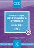 CCD. WORKSHOPS, OPLEIDINGEN & SYMPOSIA in de GGz 2011 GRONINGENSINGEL 1, ETAGE 4A ARNHEM