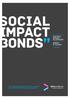 ocial mpact onds SOCIETY IMPACT PLATFORM ERNST & YOUNG Een verkenning naar de kansen van een innovatief financieringsarrangement JUNI 2013