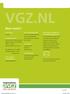 VGZ.NL. Ons klachtenpunt VGZ afdeling Klachtenmanagement Antwoordnummer 9292 5600 VM Eindhoven