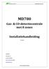 MD780 Gas- & CO-detectiecentrale met 8 zones Installatiehandleiding 01-2015