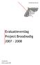 Evaluatieverslag Project Broodnodig 2007-2008
