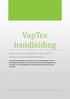 VapTex handleiding. Stap voor stap uitleg door het VapTex verhuuraccommodatiepakket