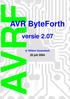 AVRF. AVR ByteForth. versie 2.07. c Willem Ouwerkerk