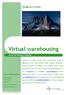 Virtual warehousing. Management Outlook. Jeroen van den Berg Consulting. Logistiek is de kunst van het leveren van producten volgens de