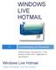 WINDOWS LIVE HOTMAIL. Windows Live Hotmail. 2012 Computertraining voor 50-plussers