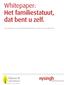 Whitepaper: Het familiestatuut, dat bent u zelf. Een stappenplan om een effectief familiestatuut te realiseren en te behouden.