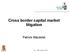 Cross border capital market litigation. Patrick Wautelet