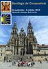 Santiago de Compostela. 30 september - 6 oktober 2015 Organisatie Limburgse Bedevaarten
