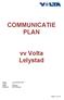 COMMUNICATIE PLAN. vv Volta Lelystad