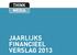 JAARLIJKS FINANCIEEL VERSLAG 2013