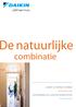 e natuurlijke combinatie DAIKIN ALTHERMA HYBRIDE WARMTEPOMP VERWARMING EN SANITAIR WARM WATER Voorlopige informatie