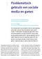 1 Problematisch. gebruik van sociale media en games
