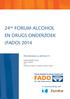 24 ste FORUM ALCOHOL EN DRUGS ONDERZOEK (FADO) 2014