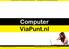 Computer.ViaPunt.nl is een webwinkel van LiqueFactive C.V. - KvK 50288997 Den Haag BTWnr NL822705771B01. Computer ViaPunt.nl
