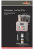 Schaerer Coffee Vito. Gebruiksaanwijzing V01 07.2009 SWISS MADE. www.schaerer.com