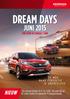 DREAM DAYS JUNI 2015 NIEUW ÓÓK OPEN OP ZONDAG 7 JUNI. De nieuwe Honda CR-V 1.6 i-dtec. Nu met 160 pk bi-turbo motor en optionele 9 trapsautomaat.
