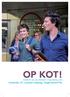 OP KOT! Initiatief van de diensten Huisvesting van UHasselt, UC Leuven-Limburg, Hogeschool PXL