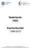Nederlands VWO. Examenbundel 1999-2015