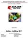 Kollen Holding B.V. Energie Management Actieplan 2013-2019. Conform 3.B.1 & 3.B.2 en ISO 50001. Augustus 2013
