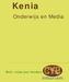 Kenia. Onderwijs en Media. Bron: cross your borders
