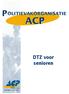 POLITIEVAKORGANISATIE. met elkaar - voor elkaar ACP. DTZ voor senioren. DTZ voor senioren. met elkaar - voor elkaar