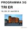 PROGRAMMA 3G TRIER. 19, 20, 21 mei 2014. ( versie 31 maart 2014)