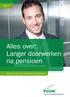 pggm.nl Alles over: Langer doorwerken na pensioen Alle ins en outs voor werkgevers en werknemers