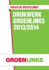 HUISSTIJL RICHTLIJNEN DRUKWERK GROENLINKS 2013/2014